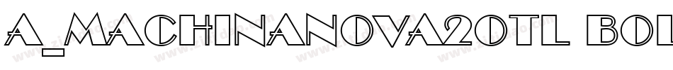 a_MachinaNova2Otl Bold字体转换